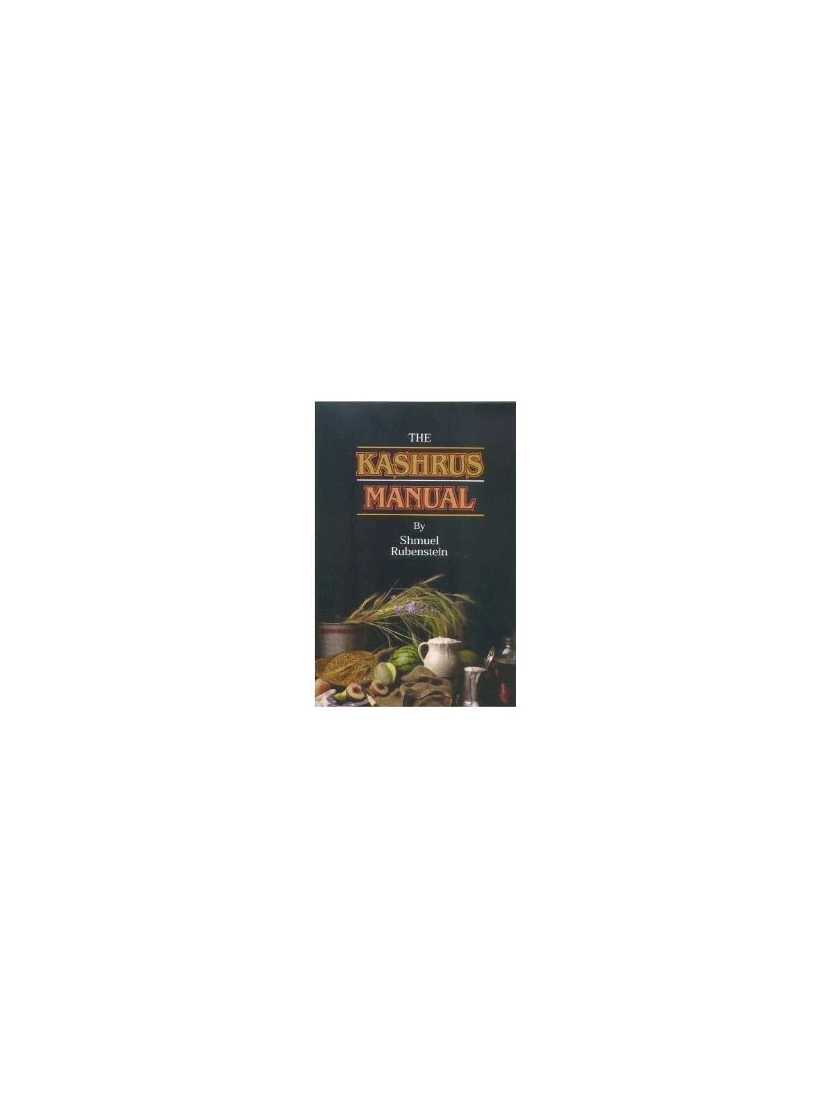 The Kashrus Manual | Books | Judaica